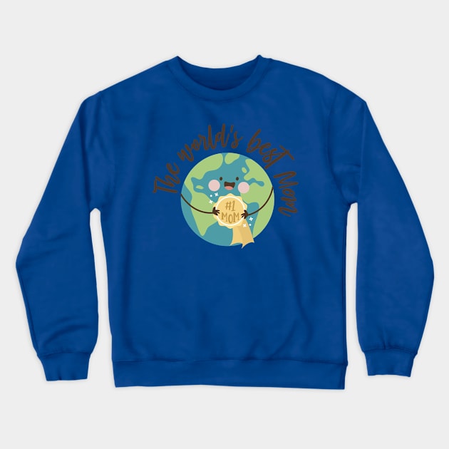 The worlds best Mom Crewneck Sweatshirt by holidaystore